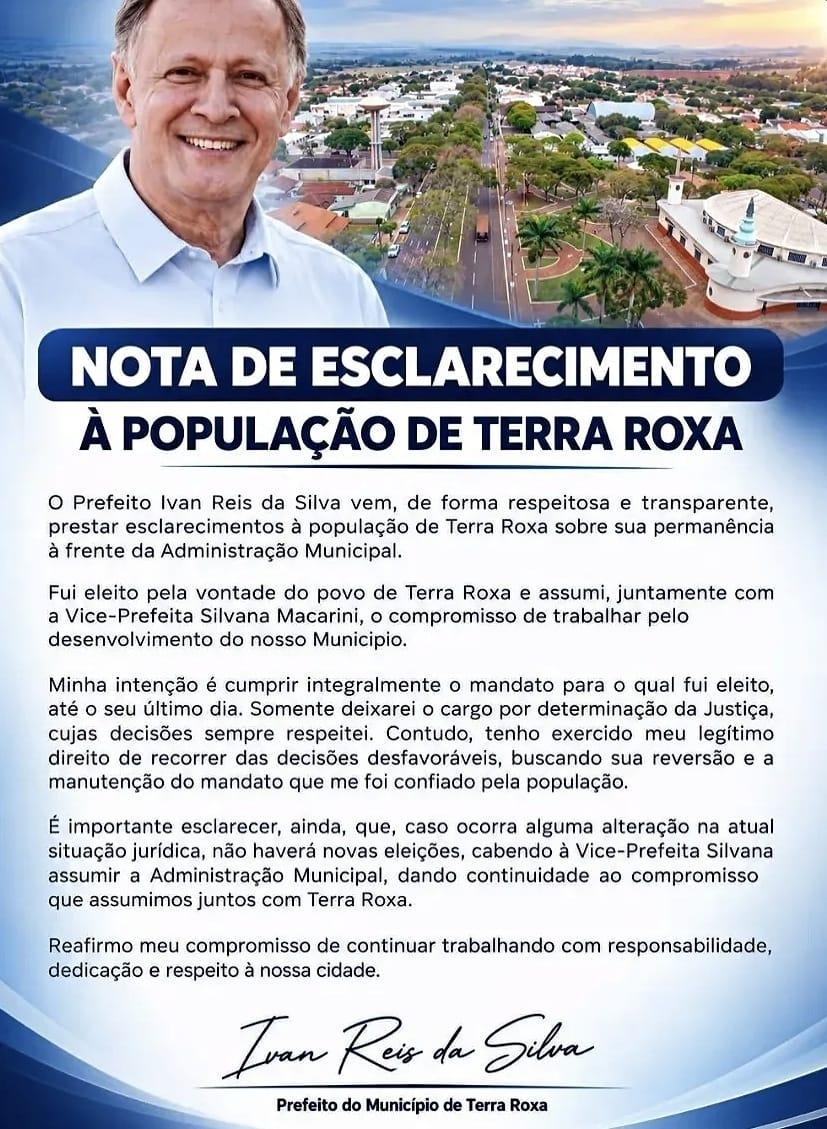 Ivan Reis, prefeito de Terra Roxa, divulgou nota em que afirma que pretende cumprir o mandato e que somente deixará o cargo por determinação judicial