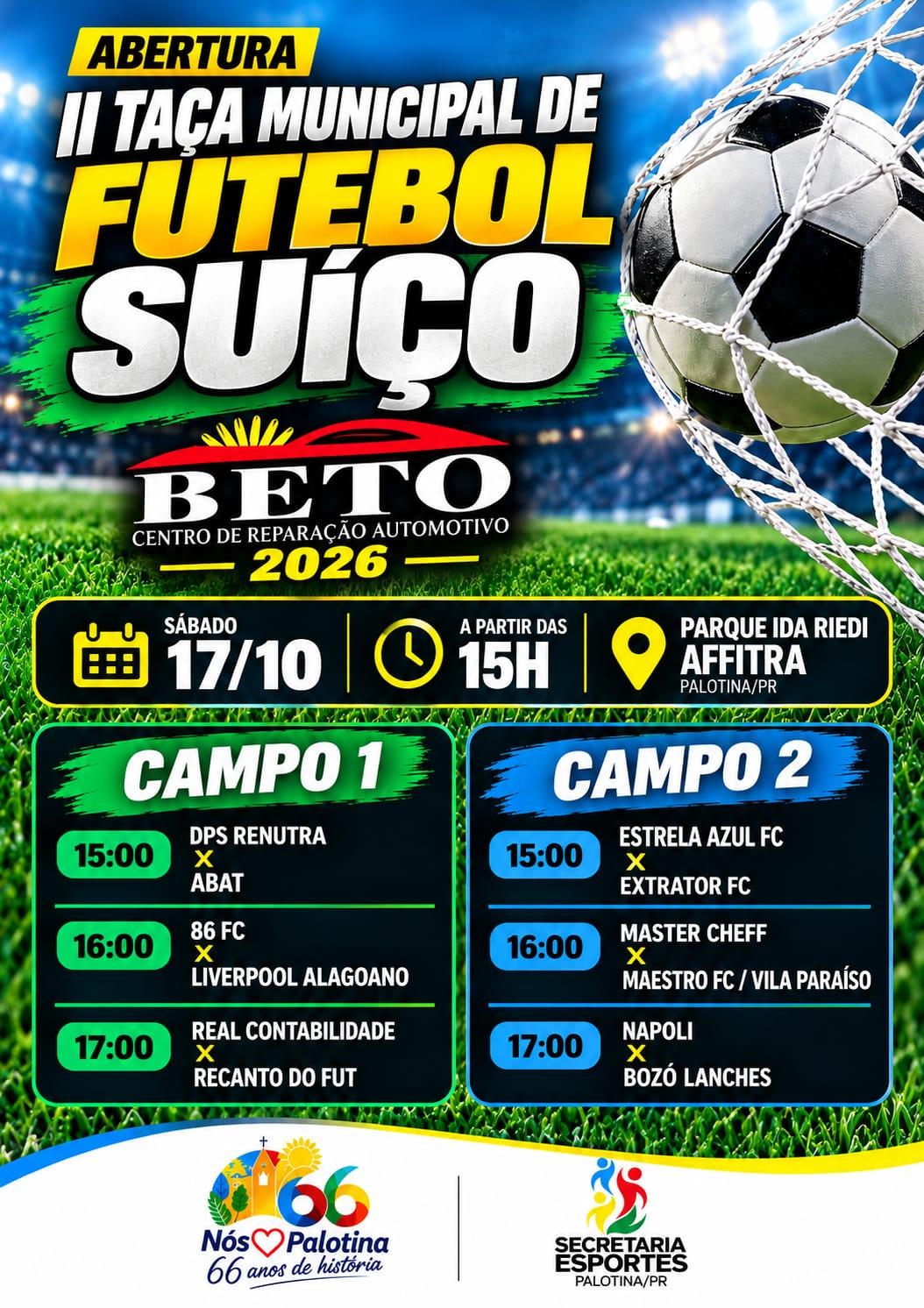 ⚽ Futebol amador em destaque: A II Taça Municipal de Futebol Suíço começa neste sábado (17), no Parque Ida Riedi, na antiga Affitra, em Palotina