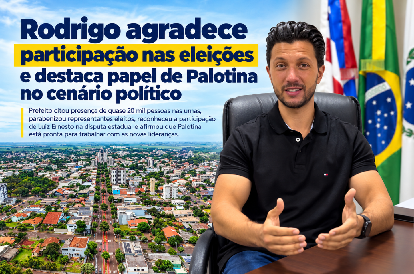 Rodrigo agradece participação nas eleições e destaca papel de Palotina no cenário político