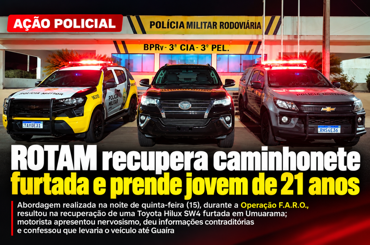ROTAM recupera caminhonete furtada e prende jovem de 21 anos durante operação