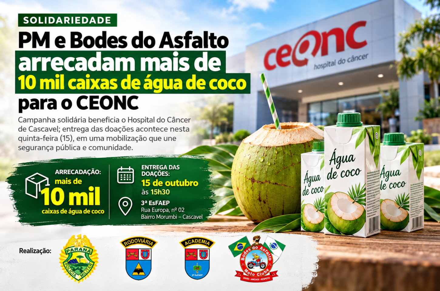 Solidariedade: PM e Bodes do Asfalto arrecadam mais de 10 mil caixas de água de coco para o CEONC