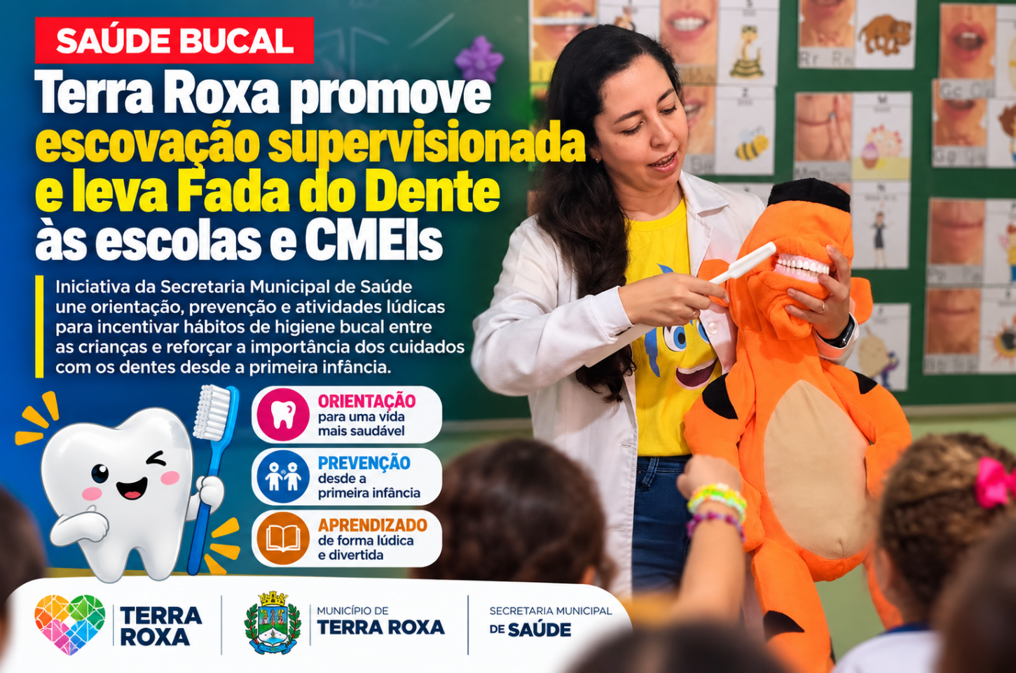 Terra Roxa promove escovação supervisionada e leva Fada do Dente às escolas e CMEIs
