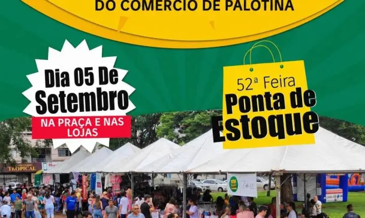 52ª Feira Ponta de Estoque reúne mais de 30 empresas e movimenta Palotina neste sábado