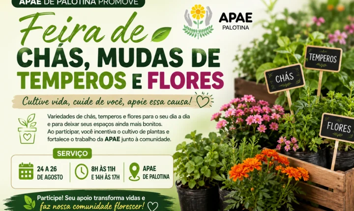 APAE de Palotina promove Feira de Chás, mudas de Temperos e Flores