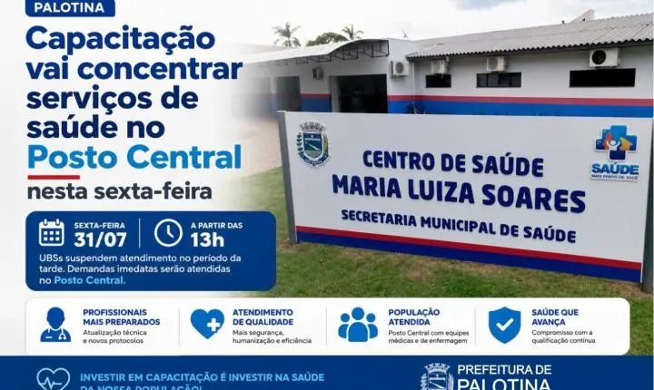 Capacitação vai concentrar serviços de saúde no Posto Central nesta sexta-feira