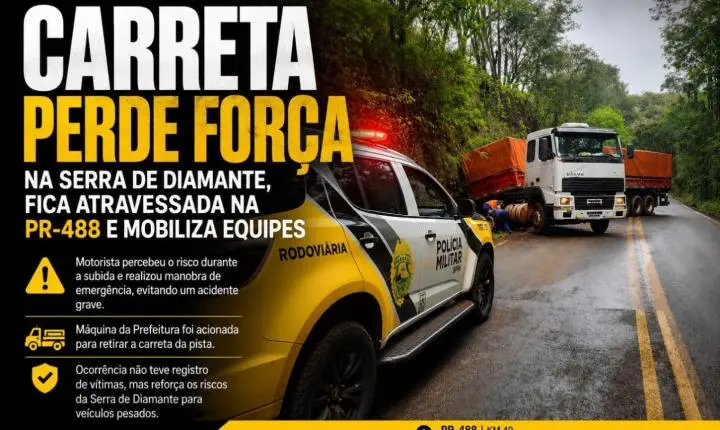 Carreta perde força na Serra de Diamante, fica atravessada na PR-488 e mobiliza equipes