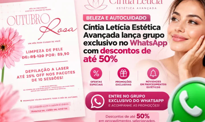 Cíntia Letícia Estética Avançada lança grupo exclusivo no WhatsApp com descontos de até 50%