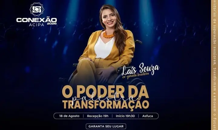 Conexão ACIPA 2026 traz Laís Souza à Palotina em uma noite de inspiração, superação e solidariedade
