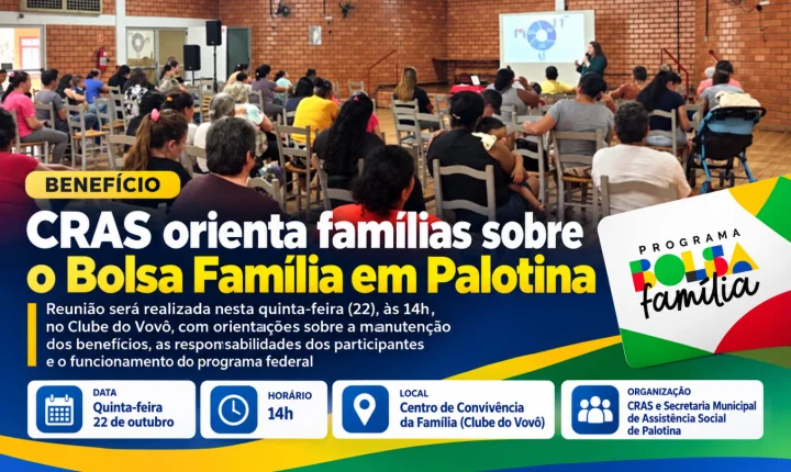 CRAS orienta famílias sobre o Bolsa Família em Palotina