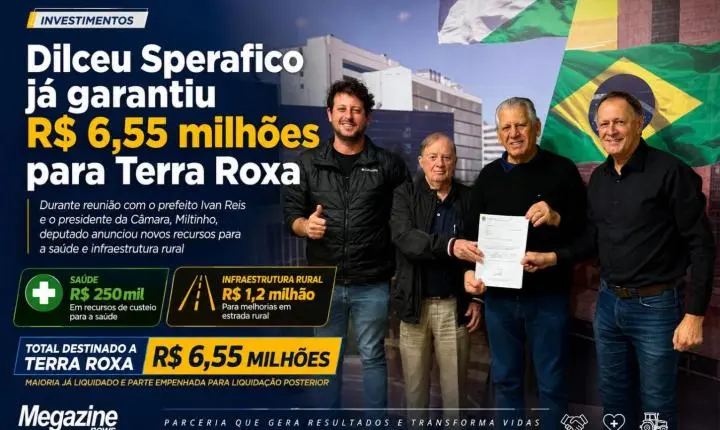 Dilceu Sperafico já garantiu R$ 6,55 milhões para Terra Roxa