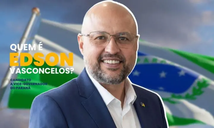 Edson Vasconcelos: da liderança industrial à disputa pela Vice-Governadoria do Paraná