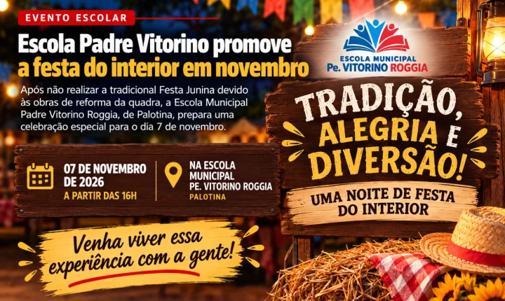 Escola Padre Vitorino promove a festa do interior em novembro