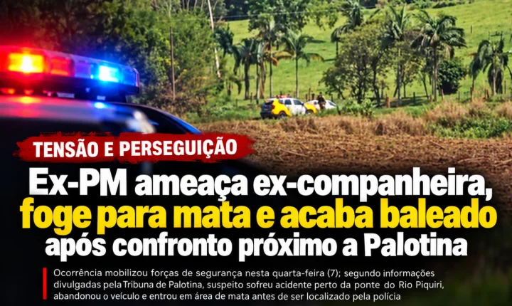 Ex-PM ameaça ex-companheira, foge para mata e acaba baleado após confronto próximo a Palotina