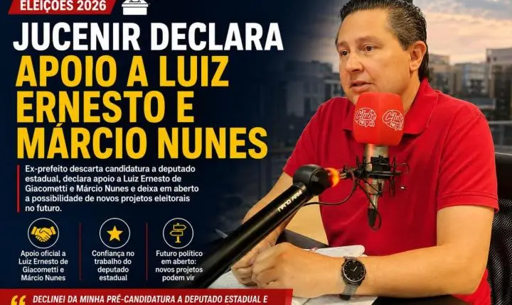 Jucenir declara apoio a Luiz Ernesto e Márcio Nunes