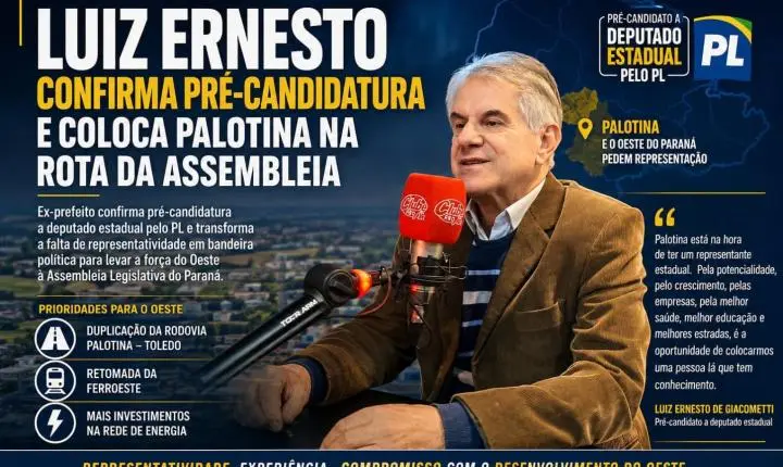 Luiz Ernesto confirma pré-candidatura e coloca Palotina na rota da Assembleia
