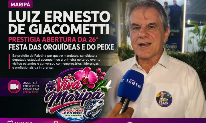 Luiz Ernesto de Giacometti prestigia abertura da 26ª Festa das Orquídeas e do Peixe
