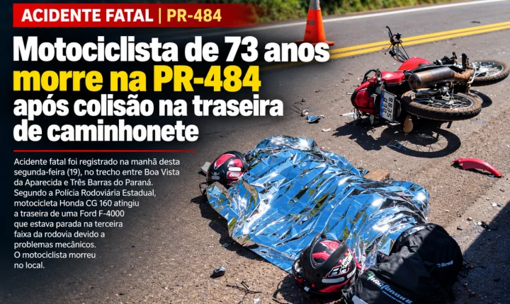 Motociclista de 73 anos morre na PR-484 após colisão na traseira de caminhonete