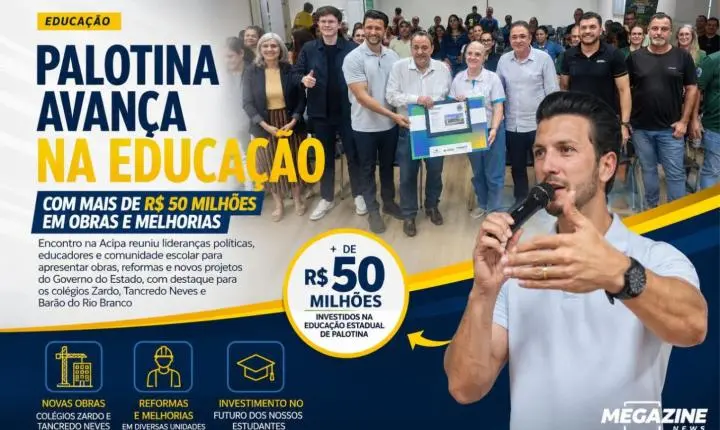 Palotina avança na educação com mais de R$ 50 milhões em obras e melhorias