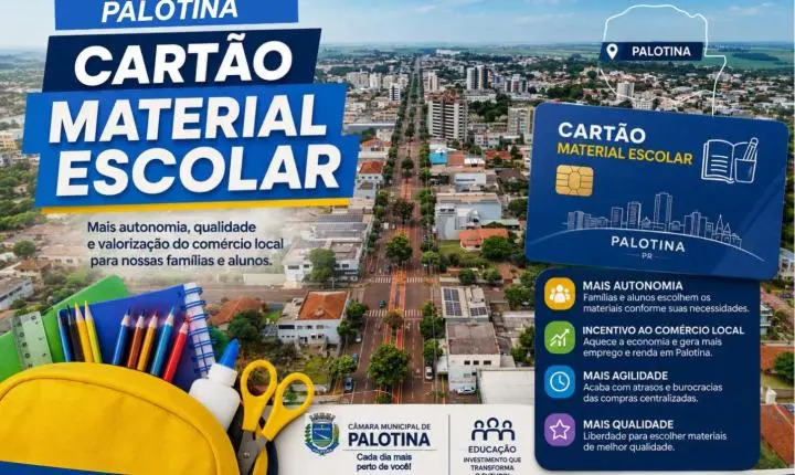 Palotina avança na modernização da educação com aprovação do Cartão Material Escolar