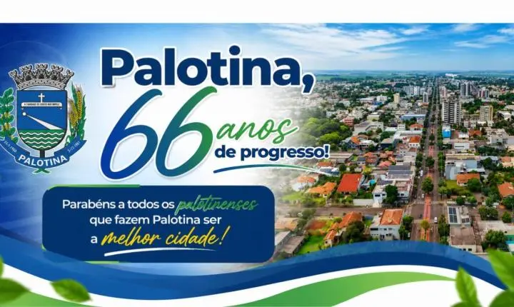 Palotina celebra 66 anos de história, progresso e desenvolvimento