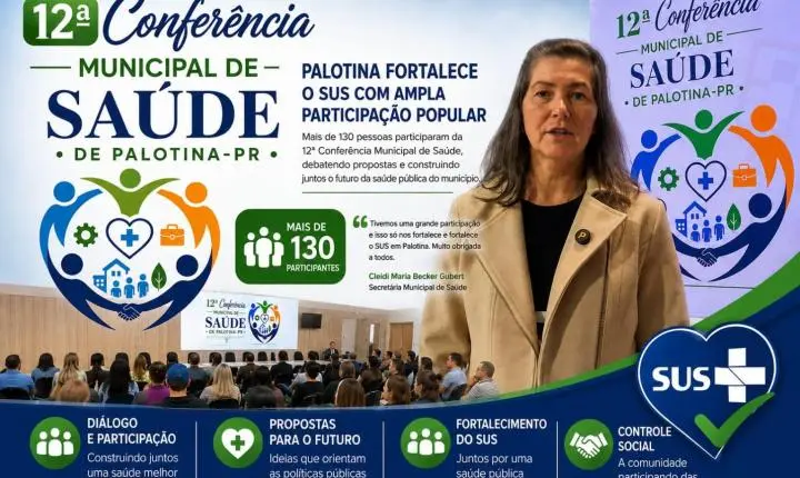 Palotina fortalece o SUS com ampla participação popular na 12ª Conferência Municipal de Saúde