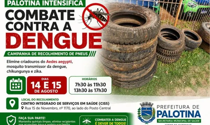 Palotina intensifica combate contra a dengue com campanha de recolhimento de pneus