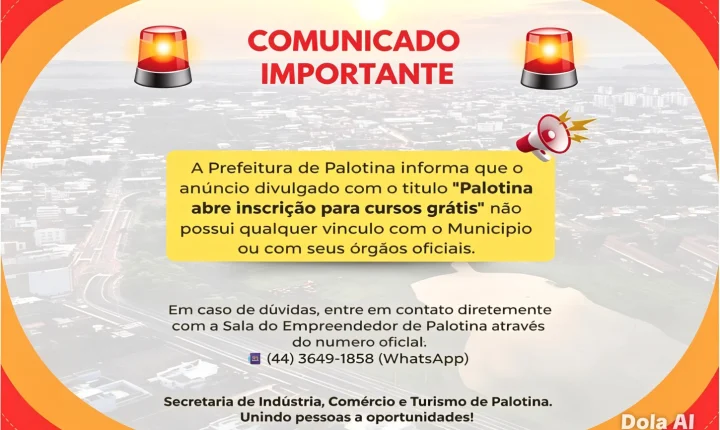Prefeitura de Palotina divulga alerta sobre anúncio de cursos gratuitos