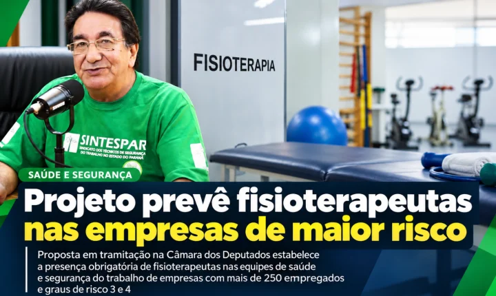 Projeto prevê fisioterapeutas nas empresas de maior risco