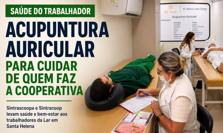 Saúde do Trabalhador leva acupuntura auricular aos trabalhadores da Lar em Santa Helena