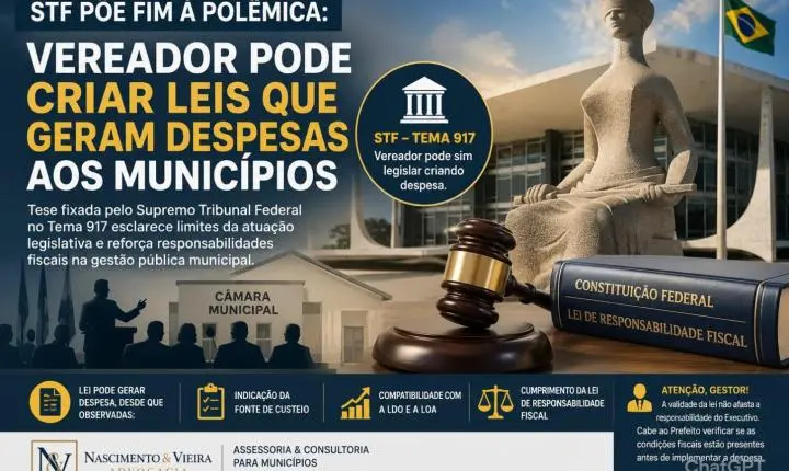 STF põe fim à polêmica: vereador pode criar leis que geram despesas aos municípios