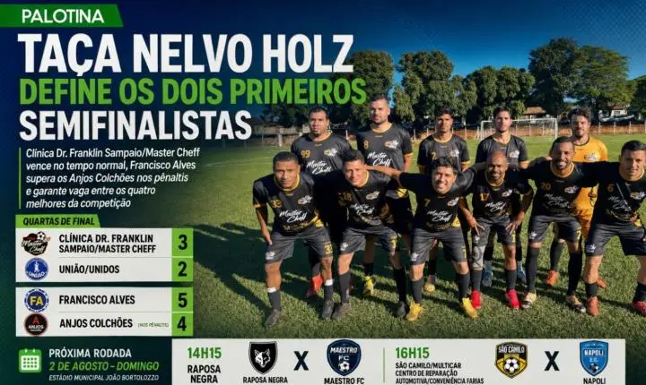 Taça Nelvo Holz define os dois primeiros semifinalistas