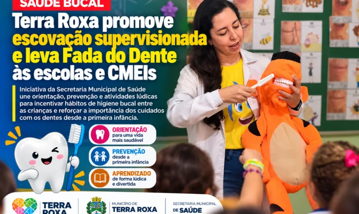Terra Roxa promove escovação supervisionada e leva Fada do Dente às escolas e CMEIs