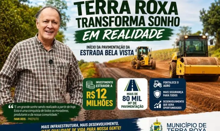 Terra Roxa transforma sonho em realidade com início da pavimentação da Estrada Bela Vista