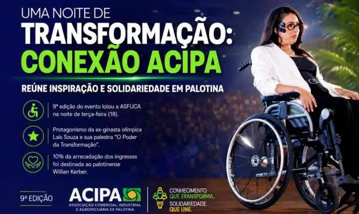 Uma noite de transformação: Conexão ACIPA reúne inspiração e solidariedade em Palotina