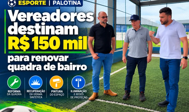 Vereadores destinam R$ 150 mil para renovar quadra de bairro